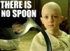 there-is-no-spoon-matrix.JPG