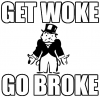 get-woke-go-broke.png